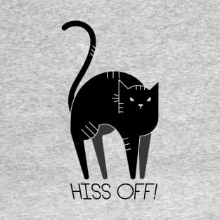 HISS OFF! T-Shirt